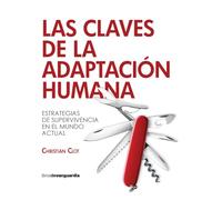 Las claves de la adaptación humana: Para construir un futuro posible (LIBROS DE VANGUARDIA)