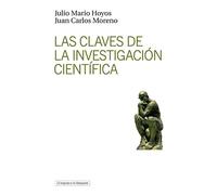 Las claves de la investigación científica | Julio Mario Hoyos, Juan Carlos Moreno