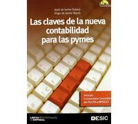 Las claves de la nueva contabilidad para las pymes (Libros profesionales)