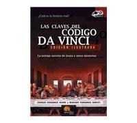 Las Claves Del Codigo Da Vinci / The Keys to the Da Vinci Code: La Estirpe Secreta De Jesus Y Otros Misterios / The Secret Lineage of Jesus and Other ... (Investigacion Abierta / Open Investigation)