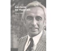 Las claves del Vuelo 605: 2 (Piezas de ensayo)