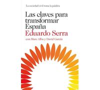 Las claves para transformar España: La sociedad civil toma la palabra: 1 (Imago Mundi)