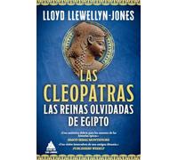 Las Cleopatras: Las reinas olvidadas de Egipto: 98 (Ático Historia)