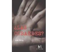 ¿Las cobardes?