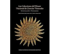 Las Colecciones Del Museo Nacional De Ciencias Naturales: Investi Gaci