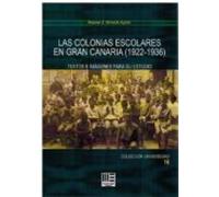 Las Colonias Escolares En Gran Canaria (1922-1936): Texto E Imagen Par