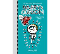 Las colosales aventuras de Harry y Cerdon 1 - Una misión mítica (Jóvenes lectores)