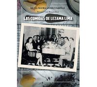 Las comidas de Lezama Lima (Biblioteca Cubana)
