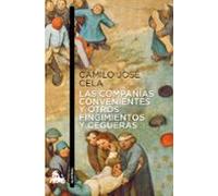 Las Compañias Convenientes Y Otros Fingimientos Y Cegueras