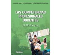 Las competencias profesionales docentes: El Modelo 9:20.: 181 (Educación Hoy Estudios)
