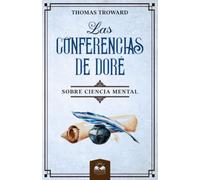 Las Conferencias de Doré: Sobre Ciencia Mental