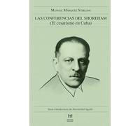 Las conferencias del Shoreham: (El cesarismo en Cuba)