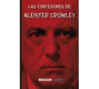 Las Confesiones De Aleister Crowley