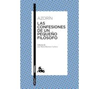 Las confesiones de un pequeño filósofo: Edición de José María Martínez Cachero: 136 (Clásica)