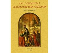 Las conquistas de Fernando III en Andalucía