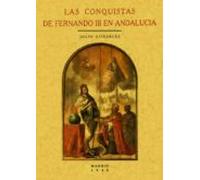 Las Conquistas De Fernando Iii En Andalucia (ed. Facsimil)