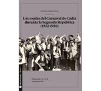 Las Coplas Del Carnaval De Cádiz Durante La Segunda República (1932-1936)
