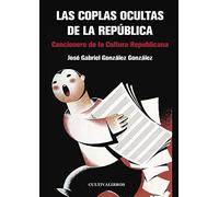 Las coplas ocultas de la República (Básica)