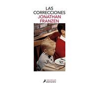Las correcciones (Salamandra Narrativa)