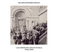 Las Cortes del Estatuto Real (1834-1836) (SIN COLECCION)