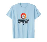 Las Cosas Buenas Llegan a Aquellos Que Sudan la motivación del Entrenamiento Camiseta, Hombre, Azul Bebé, L