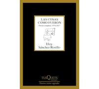 Las cosas como fueron: Poesía completa, 1974-2017 (Marginales)