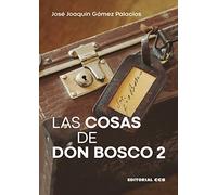 Las cosas de Don Bosco 2: 87