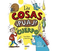 Las cosas ¡puaj! del cuerpo