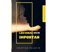 Las cosas que me importan