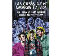 Las cosas que me salvaron la vida: Soy una pringada (Somos B)