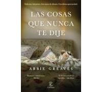 Las Cosas Que Nunca Te Dije