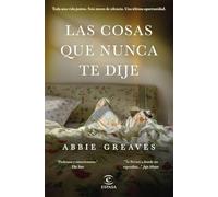 Las Cosas Que Nunca Te Dije