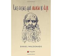 Las cosas que nunca te dije? (SIN COLECCION)