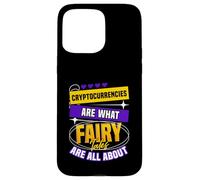 Las criptomonedas son de lo que se trata los cuentos de hadas Carcasa para iPhone 15 Pro Max