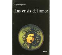 Las crisis del amor (Vértice)