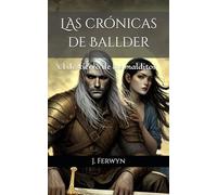 Las Crónicas de Ballder: El destierro de los malditos