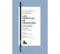 Las crónicas de Cranford: Confesiones del señor Harrisson / Cranford / Milady Ludlow (Clásica)