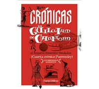 Las crónicas de Güilliam de Canford, el Arquero Siniestro Sindedos IV: Cuarta Crónica: Puentedey . Los bastardos legítimos: 4