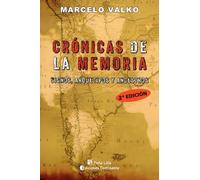 Las Crónicas De La Memoria. Signos Arquetipos Y Ancestros