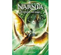 Las Crónicas de Narnia: El sobrino del mago (Libro 1) (HARPERKIDS)