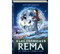 Las Crónicas de remas. La tierra de la niebla azul (Andana Gráfica)