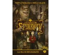 Las Cronicas De Spiderwick 5 :la Ira De Mulgarath