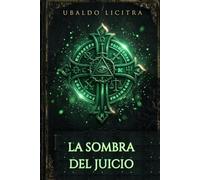 Las Crónicas del Grimorio Negro - Libro 2: La Sombra del Juicio: : Donde las sombras arden y los secretos matan.
