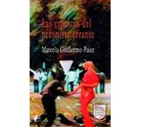 Las Crónicas Del Peronista Errante