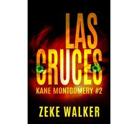 Las Cruces: Kane Montgomery #2