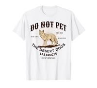 Las Cruces New Mexico Funny No acaricies a los Perros del Desierto Camiseta