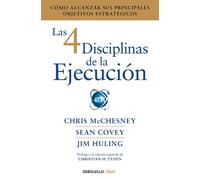 Las cuatro disciplinas de la ejecución | Chris Mcchesney, Sean Covey, Jim Huling