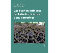 Las cuencas mineras de Asturias: la crisis y sus narrativas
