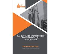 Las cuotas de urbanización: problemas para su recaudación