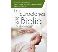 Las curaciones en la Biblia: De Job a Jesús: 17 (Fuente)
